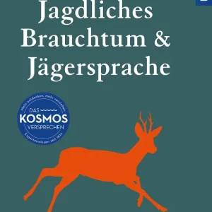 Jetzt Bestellen Kosmos Jagdliches Brauchtum und Frevert Jägersprache
